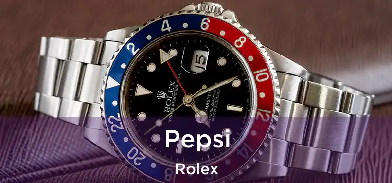  Pepsi Rolex