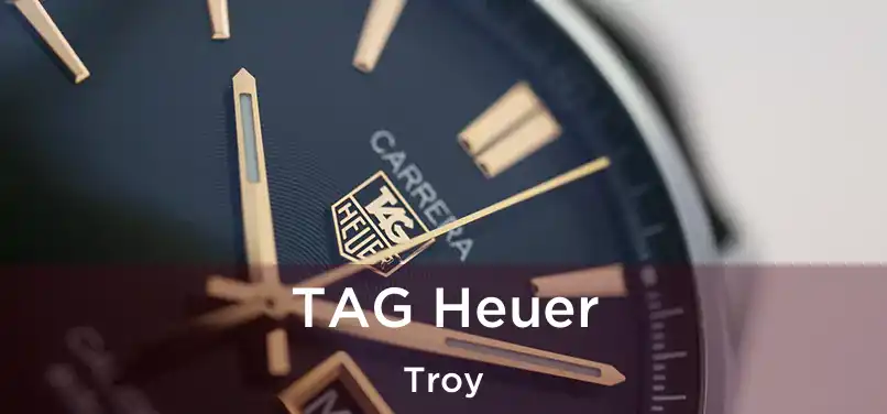 TAG Heuer Troy