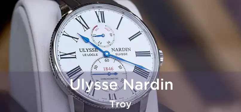  Ulysse Nardin Troy
